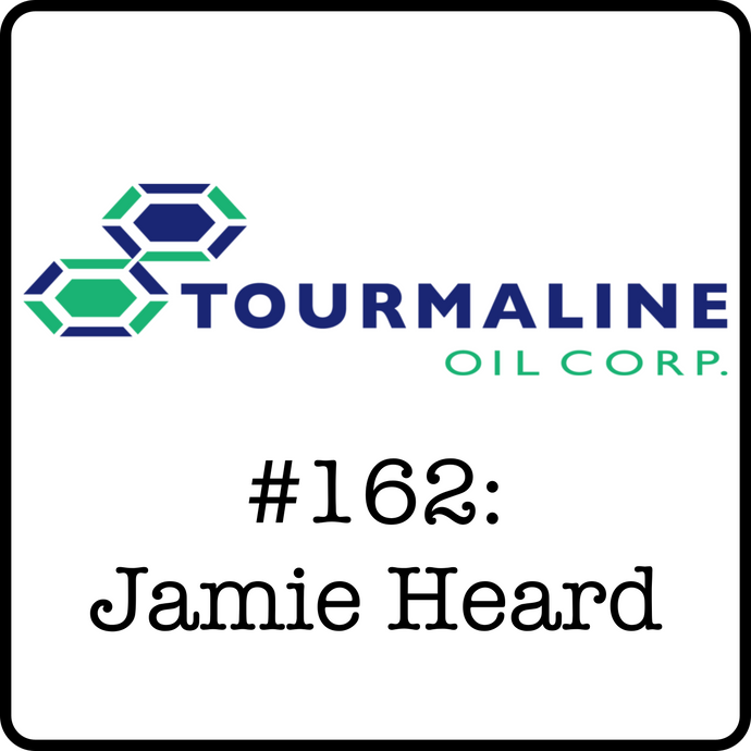 #162: Jamie Heard (Tourmaline) - $2 Natural Gas, Marketing Ingenuity & Why Quality Source Rock is Essential