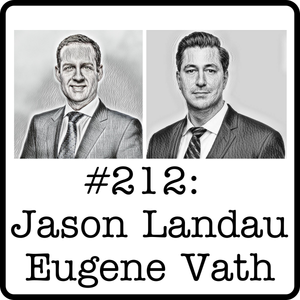 #212: Jason Landau & Eugene Vath (Waratah Capital) - Capital Allocation in the Canadian Energy Industry: Considerations on Growth vs. Investor Returns